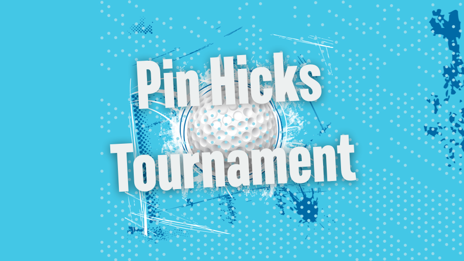 Pin Hicks Golf Tournament